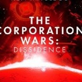Okładka książki The Corporation Wars: Dissidence Ken MacLeod