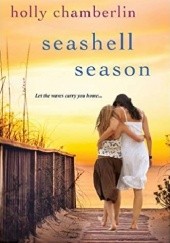 Okładka książki Seashell Season Holly Chamberlin