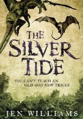 Okładka książki The Silver Tide Jen Williams