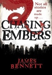 Okładka książki Chasing Embers James Bennett
