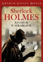 Okładka książki Sherlock Holmes Studium w szkarłacie Arthur Conan Doyle