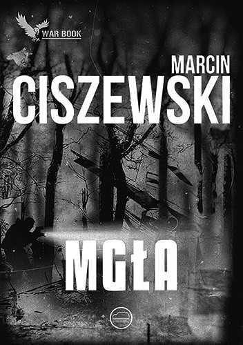 Okładka książki Mgła Marcin Ciszewski