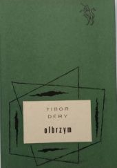 Okładka książki Olbrzym Tibor Déry