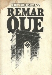 Okładka książki Łuk Triumfalny Erich Maria Remarque