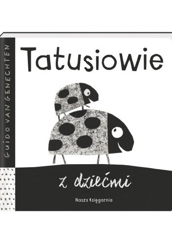 Okładka książki Tatusiowie z dziećmi Guido Van Genechten