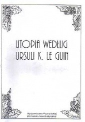 Okładka książki Utopia według Ursuli K Le Guin Ursula K. Le Guin
