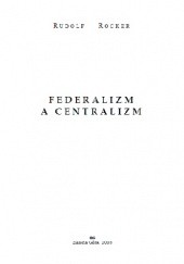 Okładka książki Federalizm a centralizm Rudolf Rocker