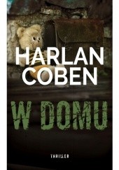 Okładka książki W domu Harlan Coben