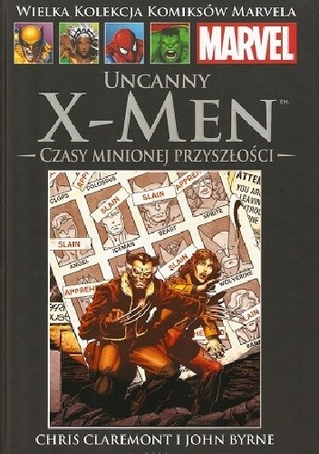 Okładka książki Uncanny X-Men: Czasy minionej przyszłości John Byrne, Chris Claremont, Bob McLeod, John Romita Jr.