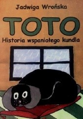Okładka książki Toto. Historia wspaniałego kundla