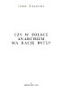 Okładka książki Czy w Polsce anarchizm ma rację bytu? Józef Zieliński
