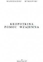 Okładka książki Kropotkina pomoc wzajemna Włodzimierz Rydzewski