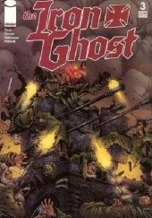 Okładka książki Iron Ghost #3 Sergio Cariello, Chuck Dixon
