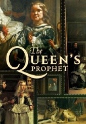 Okładka książki The Queen's Prophet Dawn Patitucci