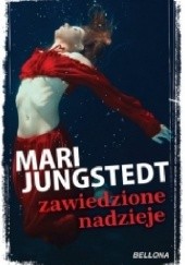 Okładka książki Zawiedzione nadzieje Mari Jungstedt