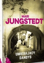 Okładka książki Umierający dandys Mari Jungstedt