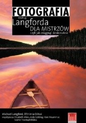 Okładka książki Fotografia według Langforda dla mistrzów Michael Langford