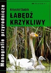 Okładka książki Łabędź krzykliwy Krzysztof Dudzik