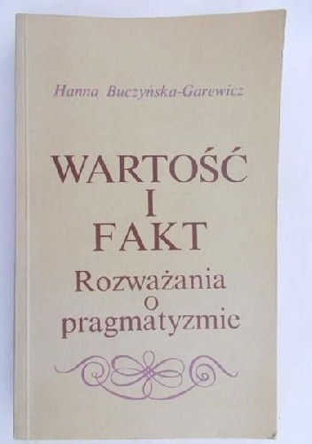 Okładka książki Wartość i Fakt Hanna Buczyńska-Garewicz