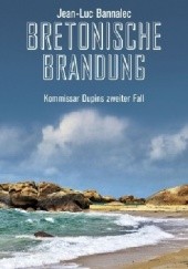 Okładka książki Bretonische Brandung Jean-Luc Bannalec