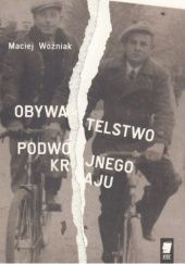 Okładka książki Obywatelstwo podwójnego kraju Maciej Woźniak