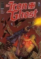 Okładka książki Iron Ghost #5 Sergio Cariello, Chuck Dixon