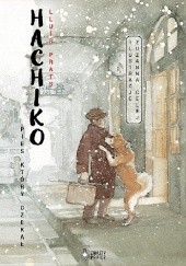 Okładka książki Hachiko. Pies, który czekał Lluís Prats