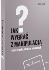 Okładka książki Fiszki-Jak wygrać z manipulacją? Rafał Żak