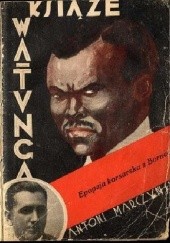 Okładka książki Książę Wa-Tunga Antoni Marczyński