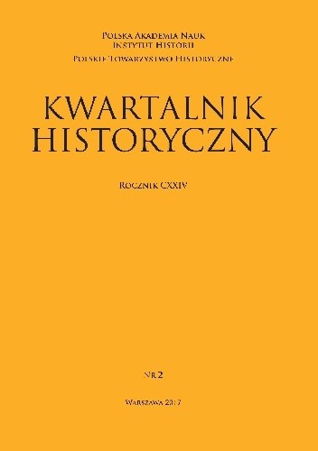 Okładka książki Kwartalnik Historyczny, vol. CXXIV, no. 1/2017 English-Language Edition Robert Kasperski, Halina Manikowska