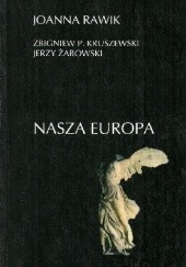 Okładka książki Nasza Europa Joanna Rawik