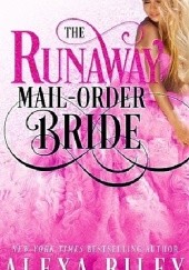 Okładka książki The Runaway Mail-Order Bride