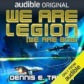 Okładka książki We Are Legion (We Are Bob) Dennis E. Taylor