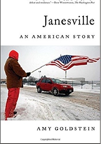 Okładka książki Janesville: An American Story Amy Goldstein