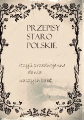 Okładka książki Przepisy staropolskie