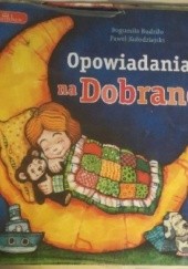 Okładka książki Opowiadania na dobranoc Bogumiła Budziło, Paweł Kołodziejski