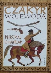 Okładka książki Czakyr wojewoda Nikołaj Chajtow