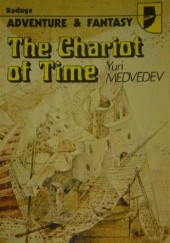 Okładka książki The Chariot of Time Yuri Medvedev