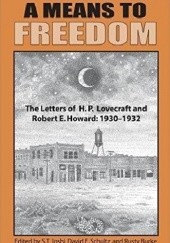 Okładka książki The Letters of H. P. Lovecraft and Robert E. Howard Volume 1: 1930-1932