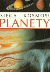 Okładka książki Księga Kosmosu. Planety Émilie Beaumont, Marie-Reneé Pimont