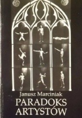 Okładka książki Paradoks artystów Janusz Marciniak