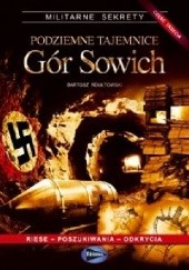 Okładka książki Podziemne tajemnice Gór Sowich - Cz.3 Bartosz Rdułtowski