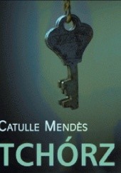 Okładka książki Tchórz Catulle Mendès