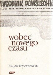 Okładka książki Wobec nowego czasu Jan Piwowarczyk