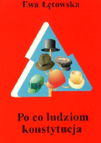 Okładka książki Po co ludziom Konstytucja Ewa Łętowska