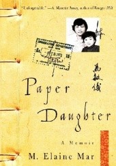 Okładka książki Paper Daughter: A Memoir M. Elaine Mar