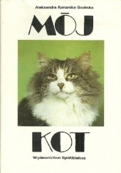 Okładka książki Mój Kot Aleksandra Konarska-Szubska
