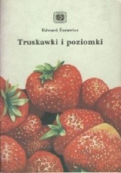 Okładka książki Truskawki i poziomki Edward Żurawicz