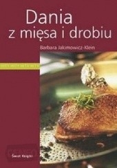 Okładka książki Dania z mięsa i drobiu Barbara Jakimowicz-Klein