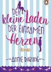 Okładka książki Der kleine Laden der einsamen Herzen Annie Darling